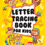 Letter Tracing Books For Kids Ages 3 5 Large Print Trace Letters