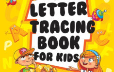 Letter Tracing Books For Kids Ages 3 5 Large Print Trace Letters