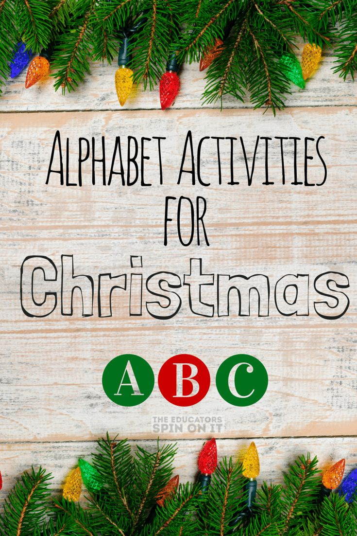 Alphabet Activities For Christmas - The Educators&amp;#039; Spin On It intended for Christmas Alphabet Activities