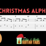 Christmas Alphabet Guitar Tab Regarding Christmas Alphabet Chords