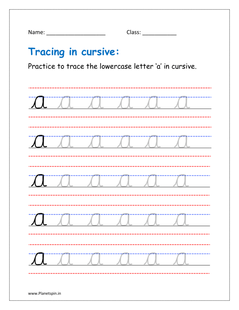 Cursive Letter A Worksheet | Planetspin.in regarding Cursive Lowercase Letter Tracing Worksheets