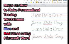 Steps On How To Make Personalized Tracing Worksheets With Blue And Red  Lines Using Microsoft Word intended for How To Create Letter Tracing Worksheets